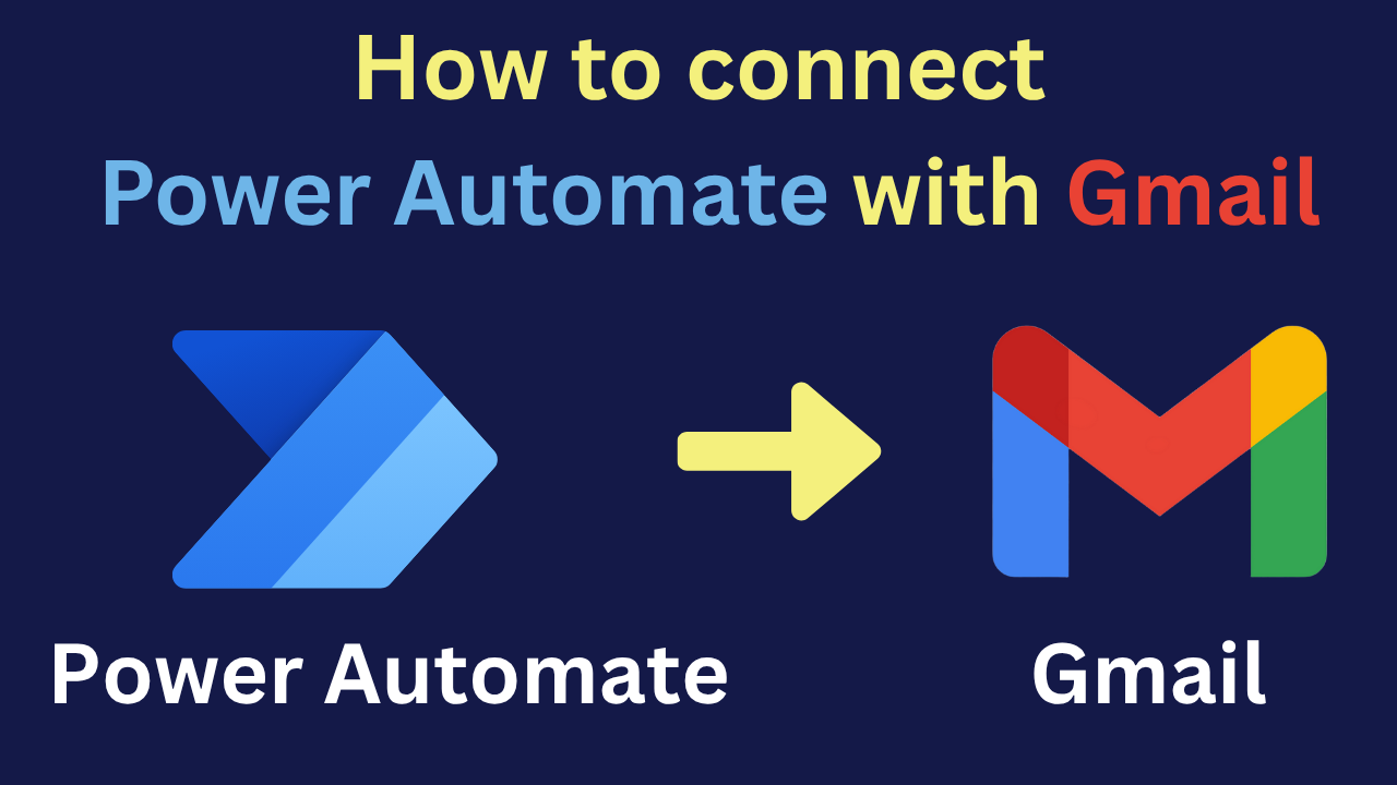 How to connect Power Automate with gmail connector
