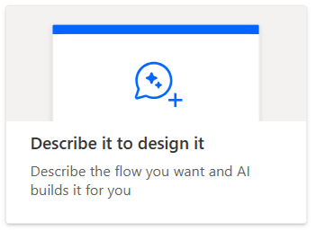 Types of Power Automate flow - AI flow or Describe it Design it flow