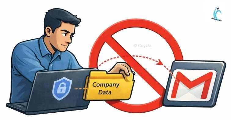 DLP Policy - Sharing company data to personal Gmail by CoyLix