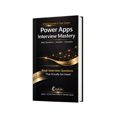 Power Apps Interview Mastery