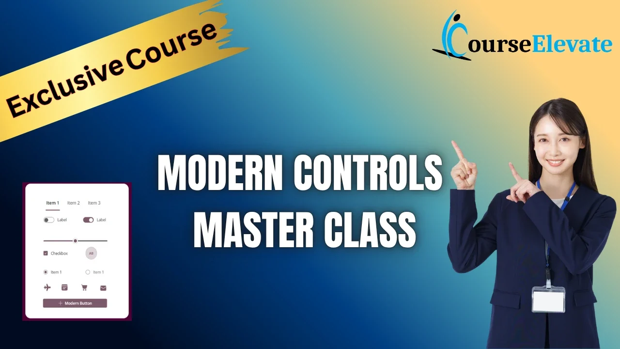 Power Apps Modern Control Master class - CourseElevate